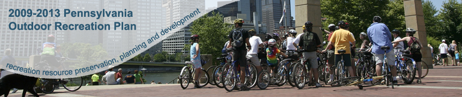 2009-2013 Pennsylvania Outdoor Recreation Plan
